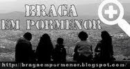 Braga em Pormenor