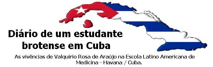 Diário de um estudante brotense em Cuba/ELAM.