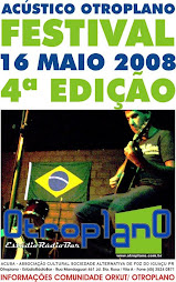 16/05/2008   ACÚSTICO OUTROPLANO FESTIVAL ( foz do iguaçu )