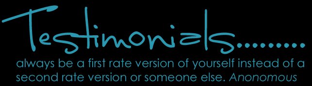 Testimonials!!