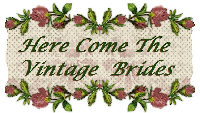 Here Come The Vintage Brides
