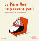 LE PERE NOEL NE PASSERA PAS