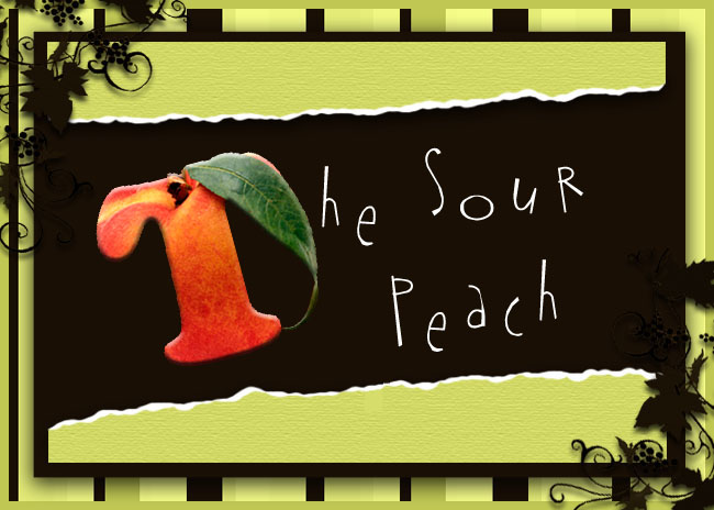 The Sour Peach/Thank you!