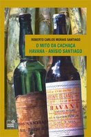 Livro: O Mito da Cachaça Havana