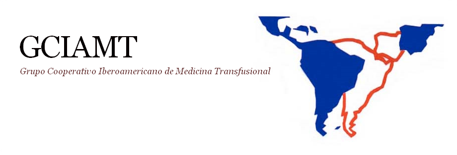 GRUPO COOPERATIVO IBEROAMERICANO DE MEDICINA TRANSFUSIONAL (GCIAMT)