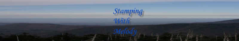 Stampin with Melody
