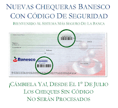 Nueva Chequera Banesco con Código de Seguridad... Cámbiela ya porque el 1 de julio los cheques