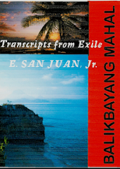 BALIKBAYANG MAHAL: Transcripts from Exile