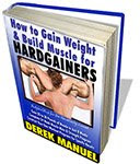 How to Gain Weight and Build Muscle for Hardgainers