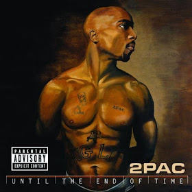 tupac until the end of time lyrics