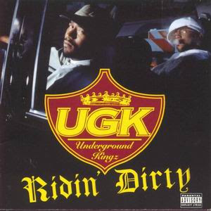 UGK-Ridin+Dirty.jpg