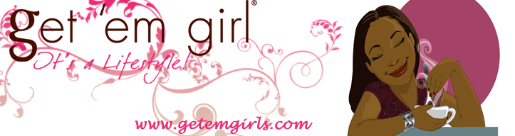 The Official Get 'Em Girl's Blog