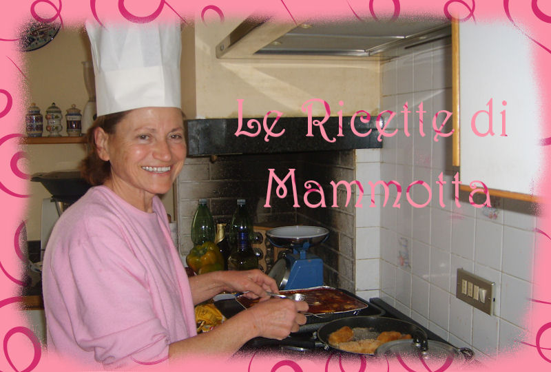 Le ricette di Mammotta