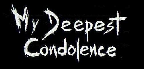 My Deepest Condolence