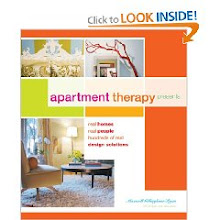 Apartment Therapy Presents: Real Homes, Real People, Hundreds of Design Solutions