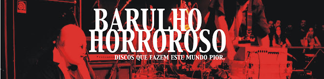 Barulho Horroroso