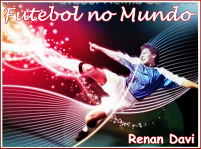 Futebol no Mundo.