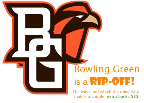 Bowling Green is a Rip-Off