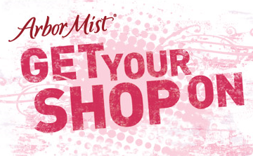 Arbor Mist Get Your Shop On Sweepstakes