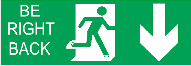 Be Right Back