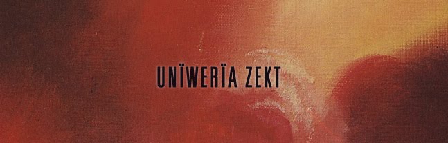 UNÏWERÏA ZEKT