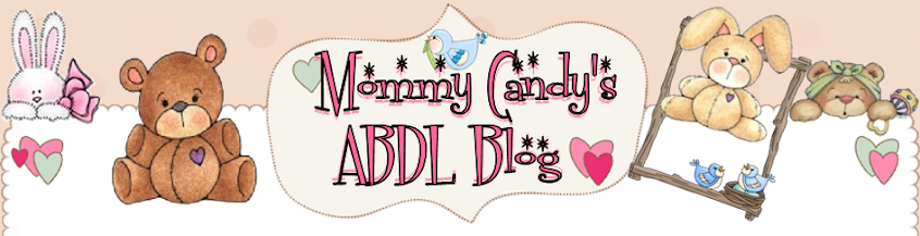 Mommy Candy's ABDL Blog