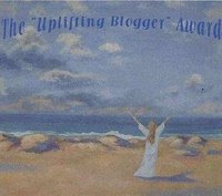 The Uplifting Blogger Award 2009