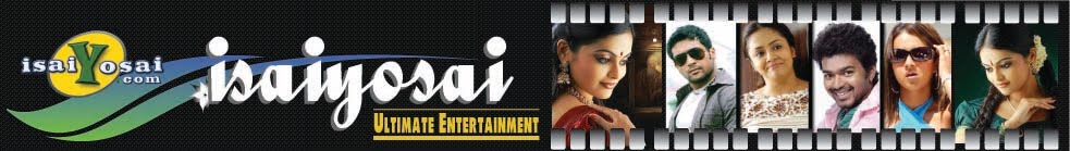 Isaiyosai.com | Tamil Movies | Tamil Mega Serials | Tamil Tv Shows | Tamil Songs | Comedy Clips |