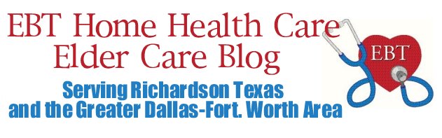 EBT Home Health Blog for Richardson Texas