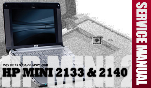 HP mini 2133 and 2140 Service Manual PC Mediks
