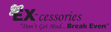 Ex-cessories.com "Don't Get Mad... Break Even"