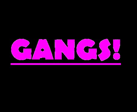 gangs