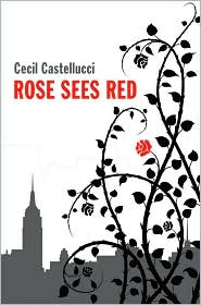 rose sees red