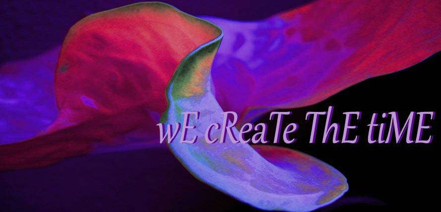 wE cReaTe ThE tiME