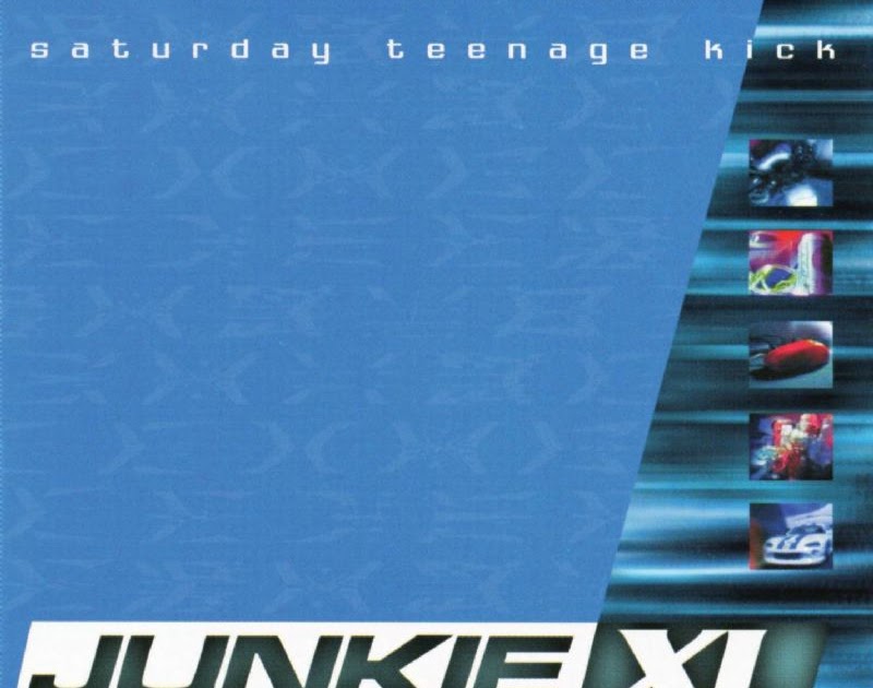 Saturno es aburrido: Junkie XL - Saturday Teenage Kick (1997)