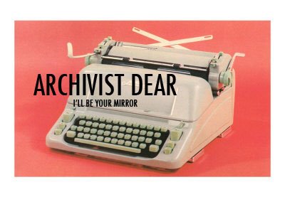 Archivist Dear