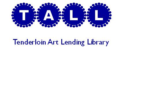 Tenderloin Art Lending Library