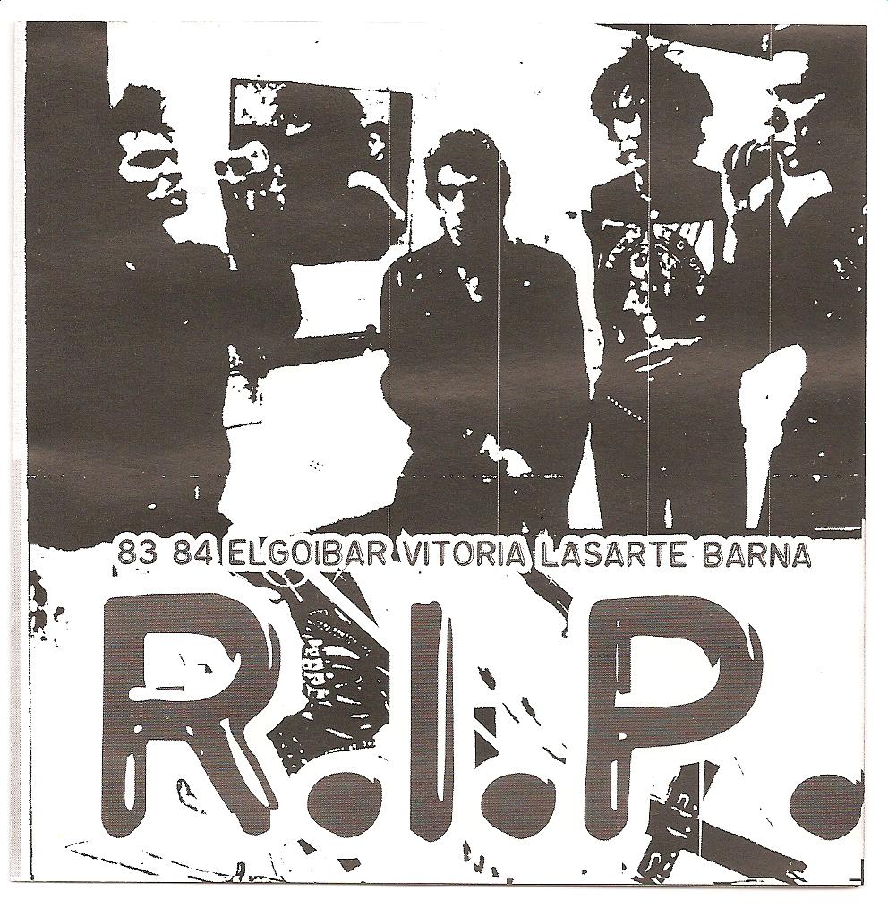 La Biblia del Punk & Oi! RIP 8384 Elgoibar Vitoria Lasarte Barna