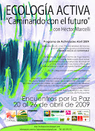 Cartel del Foro-Encuentro:  "Ecología Activa , Murcia 2009"