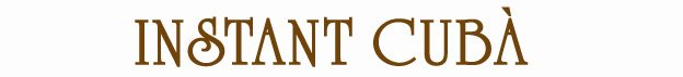 INSTANT CUBÀ