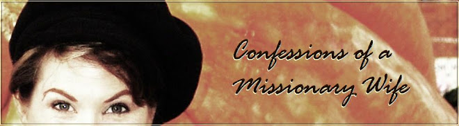 Confessions of a Missionary Wife