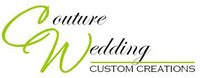 Couture Wedding Custom Creations