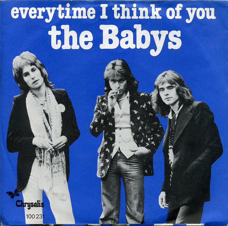 Every time. The Babys head first 1978 винил. The Babys the Babys. Every time i think of you. On the Edge the Babys.