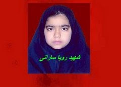 Roya Sarani 12 , killed by Iranian police in Zahedan on 2007.