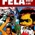 Felabration starts at CCA,Lagos on 9th Oct with autobiography
Fela:This Bitch of A Life by Carlos Moore