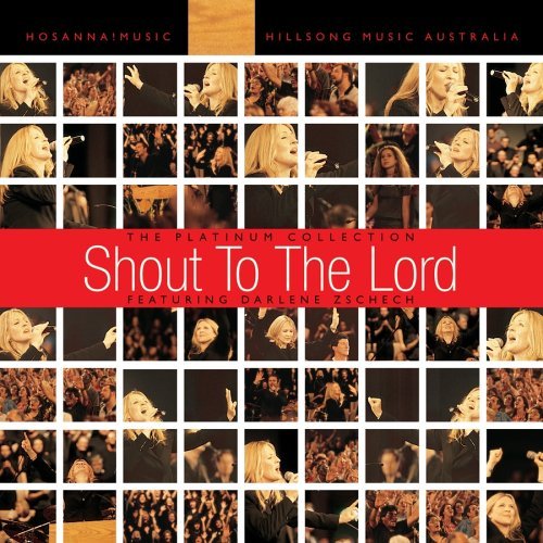 Shout To The Lord 2000 Album Free Download Христианские CD/DVD диски по почте: Hillsong - Shout To The Lord: The