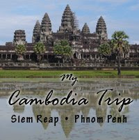 My Cambodia Trip, Siem Reap and Phnom Penh