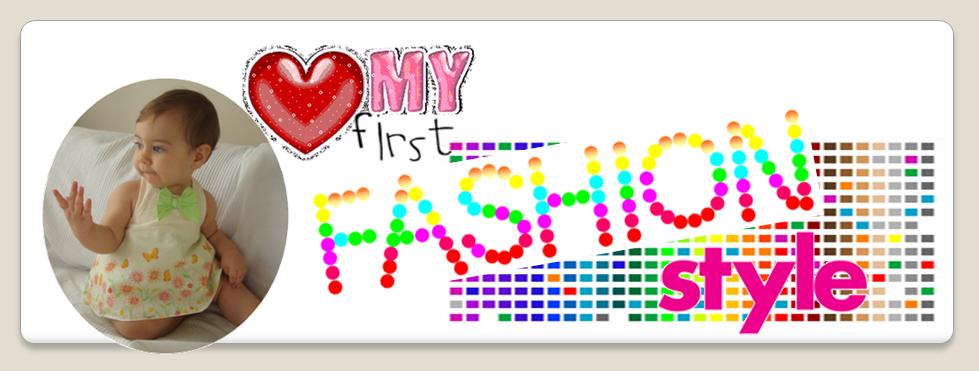 My First Fashion & Style