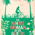 GUEST REVIEWER: Jennifer Reviews The White Woman on the Green Bicycle | Monique Roffey | Simon & Schuster