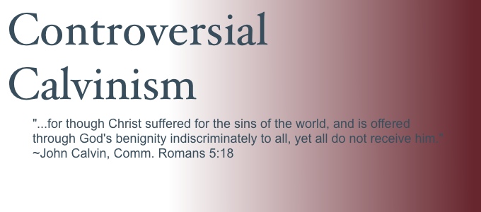 Controversial Calvinism